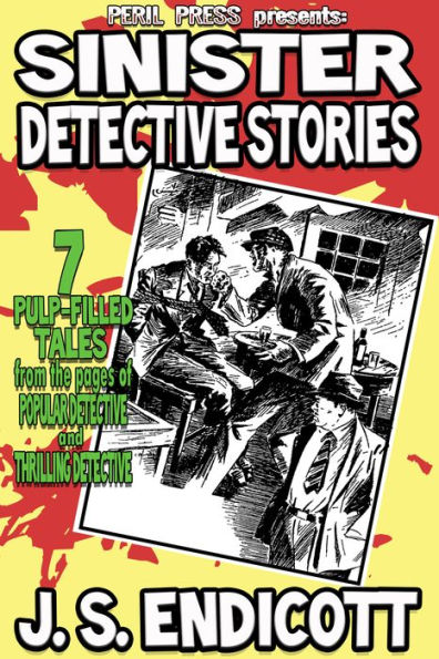 Sinister Detective Stories: 7 Thrilling and Popular Detective Pulp Fiction shorts