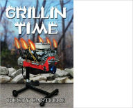 Title: Grillin' Time, Author: Rusty Casteele