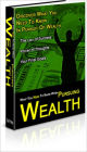 Reaching New Heights - Pursuing Wealth - What You Need To Know When Pursuing Wealth