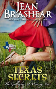 Title: Texas Secrets, Author: Jean Brashear