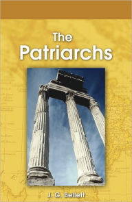 Title: The Patriarchs, Author: John Gifford Bellett