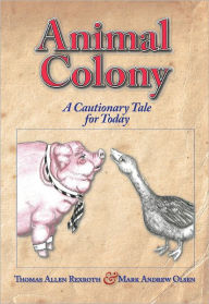 Title: Animal Colony, Author: Tom Rexroth