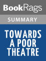 Towards a Poor Theatre by Jerzy Grotowski l Summary & Study Guide
