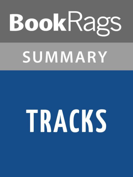 Tracks by Robyn Davidson l Summary & Study Guide