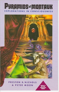 Title: Pyramids of Montauk: Explorations in Consciousness, Author: Preston Nichols