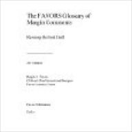 Title: The FAVORS Glossary of Margin Comments: Revising the First Draft, Author: Regina Y. Favors