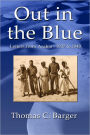 Out in the Blue: Letters from Arabia 1937-1940