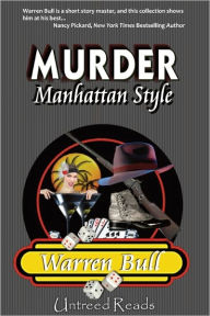Title: Murder Manhattan Style, Author: Warren Bull