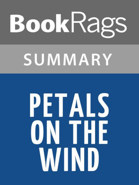 Petals on the Wind by Virginia C. Andrews l Summary & Study Guide