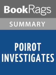 Title: Poirot Investigates by Agatha Christie l Summary & Study Guide, Author: BookRags