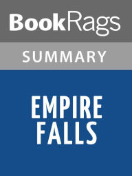 Title: Empire Falls by Richard Russo Summary & Study Guide, Author: BookRags