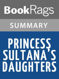 Title: Princess Sultana's Daughters by Jean Sasson l Summary & Study Guide, Author: BookRags