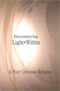 Title: Encountering Light*Within, Author: Arthur D'Adamo