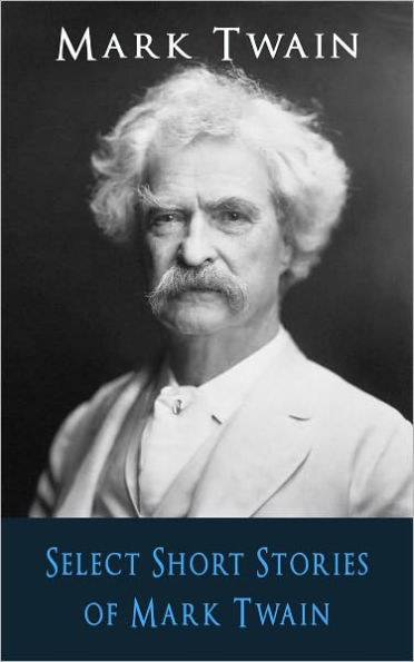 Select Short Stories of Mark Twain