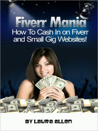 Title: Fiverr Mania, Author: Laura Allen