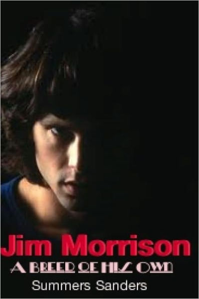 Jim Morrison A Breed Own His Own