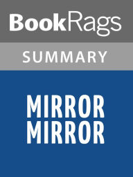 Title: Mirror, Mirror by Gregory Maguire l Summary & Study Guide, Author: BookRags