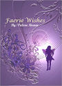 Faerie Wishes