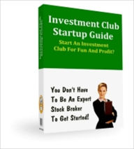 Title: Investment Club Startup Guide - Start an Investment Club for Fun & Profit!, Author: Irwing