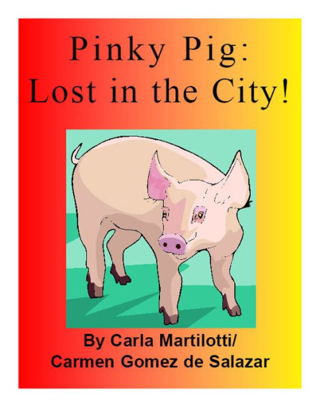 Pinky Pig: Lost in the City!