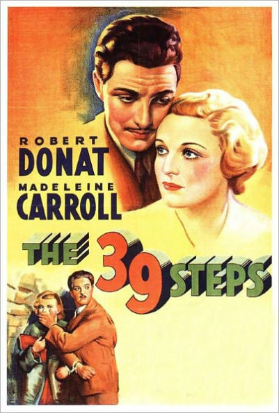The Thirty-Nine Steps or The 39 Steps by John Buchan - BEST VERSION (Bentley Loft Classics Book #36)