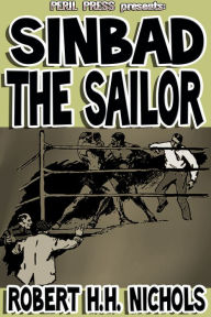 Title: Sinbad the Sailor, Author: Robert H.H. Nichols