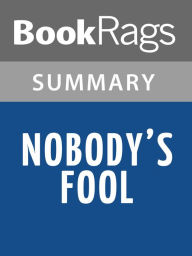 Title: Nobody's Fool by Richard Russo l Summary & Study Guide, Author: BookRags