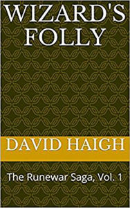 Title: Wizard's Folly, Author: David Haigh