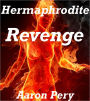 Hermaphrodiite Revenge