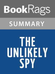 Title: The Unlikely Spy by Daniel Silva l Summary & Study Guide, Author: BookRags