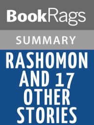 Title: Rashomon and Seventeen Other Stories by Ryūnosuke Akutagawa l Summary & Study Guide, Author: BookRags