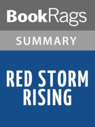 Title: Red Storm Rising by Tom Clancy l Summary & Study Guide, Author: BookRags
