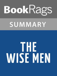 Title: The Wise Men by Walter Isaacson l Summary & Study Guide, Author: BookRags