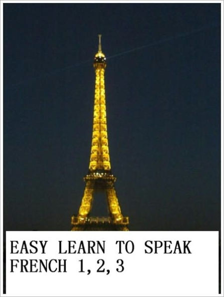 Easy Learn to Speak French I