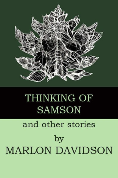 Thinking of Samson and other stories
