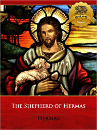 Title: The Shepherd of Hermas - Enhanced, Author: Hermas