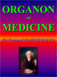 Title: ORGANON OF MEDICINE, Author: Samuel HAHNEMANN