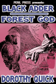 Title: The Black Adder - Forest God, Author: Dorothy Quick