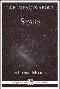 Title: 14 Fun Facts About Stars: A 15-Minute Book, Author: Jeannie Meekins