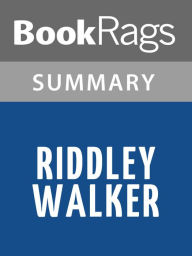 Title: Riddley Walker by Russell Hoban l Summary & Study Guide, Author: BookRags