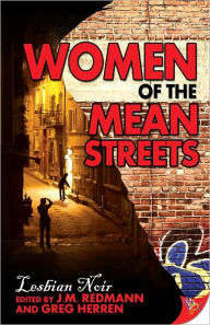 Title: Women of the Mean Streets: Lesbian Noir, Author: J. M. Redmann