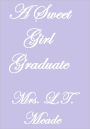 A SWEET GIRL GRADUATE