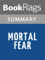 Mortal Fear by Greg Iles l Summary & Study Guide