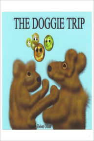 Title: The Doggie Trip, Author: Helen Olian