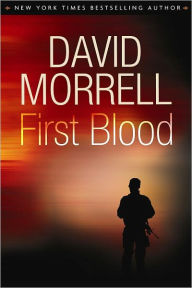 Title: First Blood, Author: David Morrell