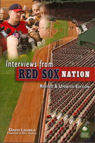 Title: Interviews from Red Sox Nation, Author: David Laurila