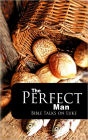 The Perfect Man: Bible Talks on Luke