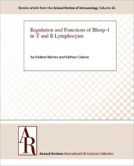 Title: Regulation and Functions of Blimp-1 in T and B Lymphocytes, Author: Gislâine Martins