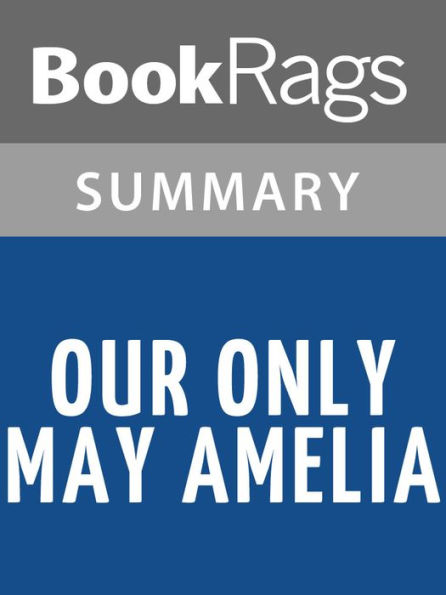 Our Only May Amelia by Jennifer L. Holm l Summary & Study Guide