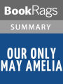 Our Only May Amelia by Jennifer L. Holm l Summary & Study Guide